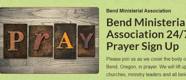 24-7 Prayer Movement in Bend – We Need Your Prayers